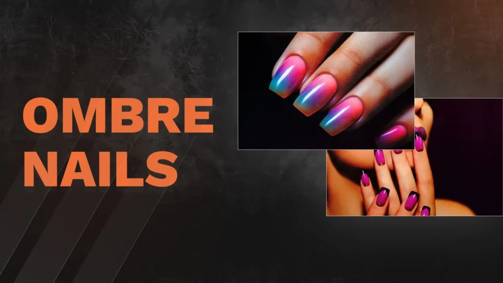 1. Design of Ombre Nail Art