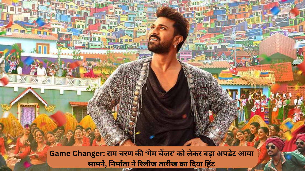 Ram Charan's 'Game Changer' producer suggested a release date in a huge update.
